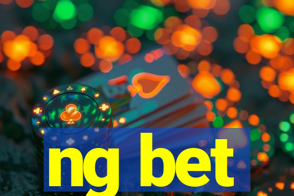 ng bet